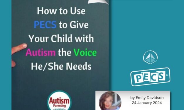 New Article: "How to Use PECS to Give Your Child with Autism the Voice He/She Needs"